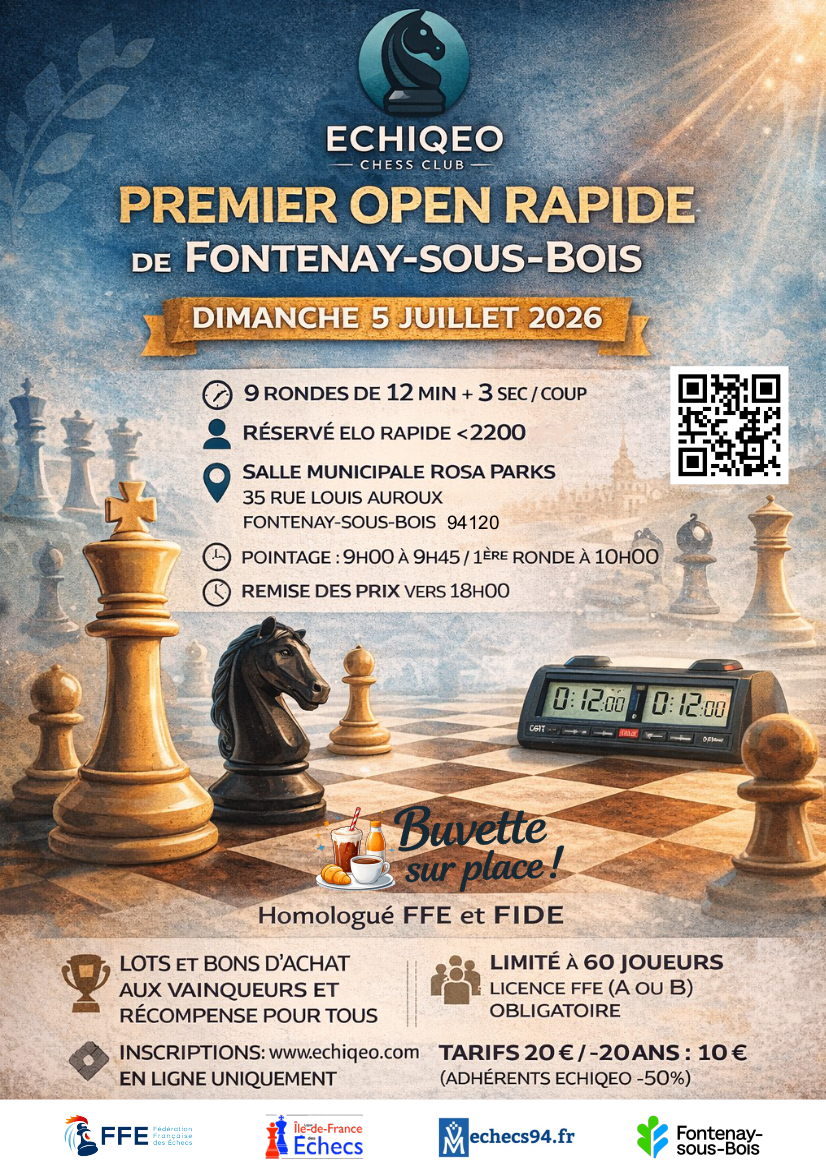 Open rapide Echiqeo Fontenay-sous-Bois